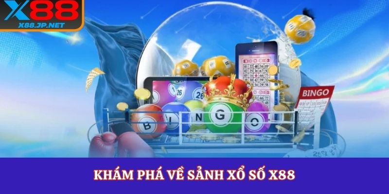 Về sảnh xổ số X88